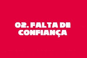 02-falta-de-confiança