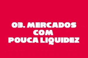 03-pouca-liquidez