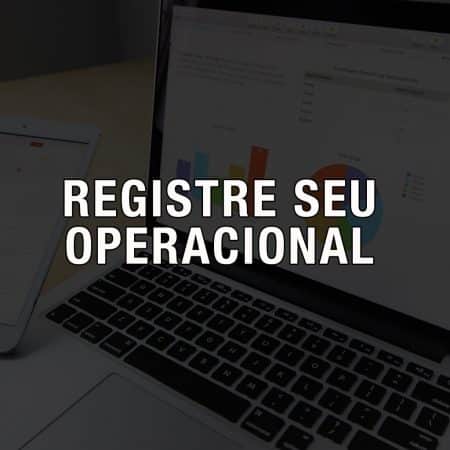 Registre seu operacional, Essa é a prova que você faz o que fala!