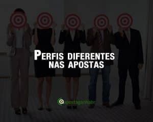 Perfis diferentes nas apostas esportivas
