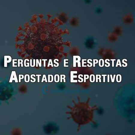 Apostador Esportivo: Perguntas e Respostas