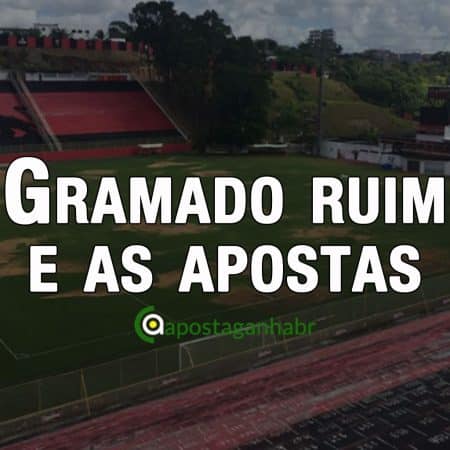 Influência do Gramado Ruim nas Apostas