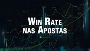 Win Rate – Entendendo a Taxa de acerto