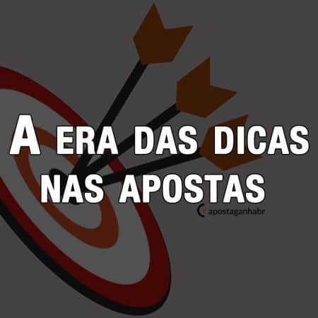 Era das Dicas de Apostas Esportivas