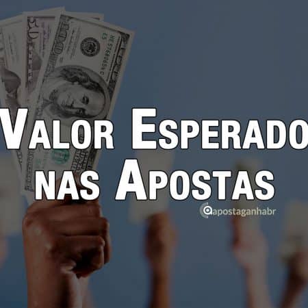 Valor Esperado nas Apostas (EV+)