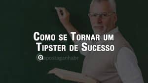 Como se tornar um tipster de sucesso