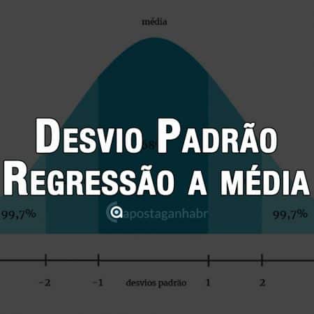 Desvio Padrão e regressão a média nas apostas esportivas