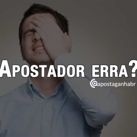 Quando o apostador erra ao fazer sua aposta