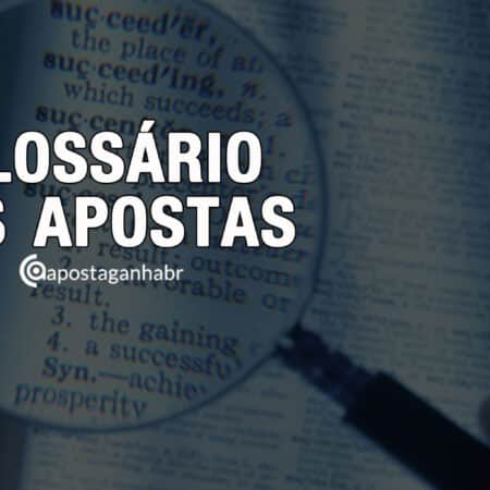 Glossário das apostas esportivas