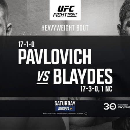 Curtis Blaydes x Sergei Pavlovich – UFC Fight Night