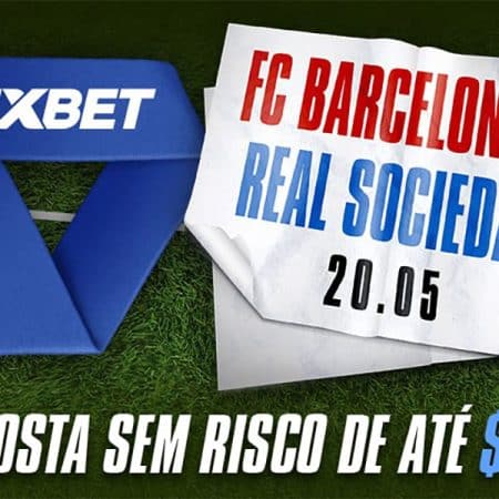 Barcelona x Real Sociedad – Aposta sem risco de $20
