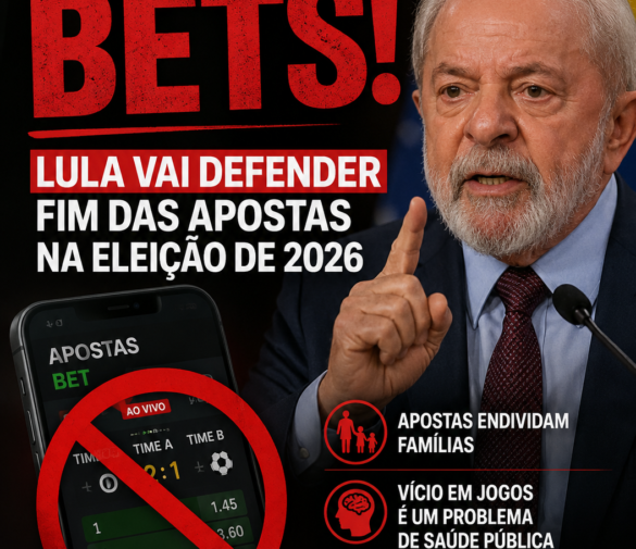 Fim das Bets – Lula vai defender fim das apostas na eleição