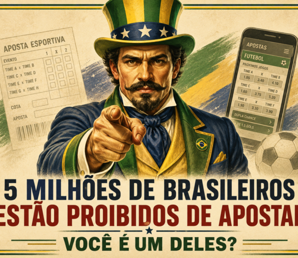 5 milhões de brasileiros estão proibidos de apostar. Você é um deles?