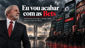 Vou acabar com as Bets diz Lula